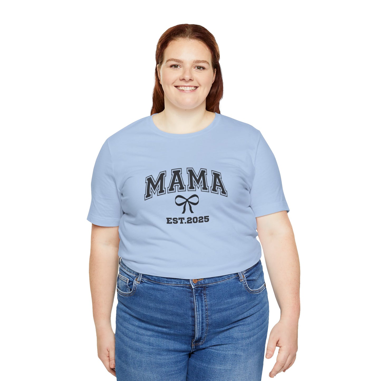 Unisex Jersey Short Sleeve Tee- MAMA EST 2025