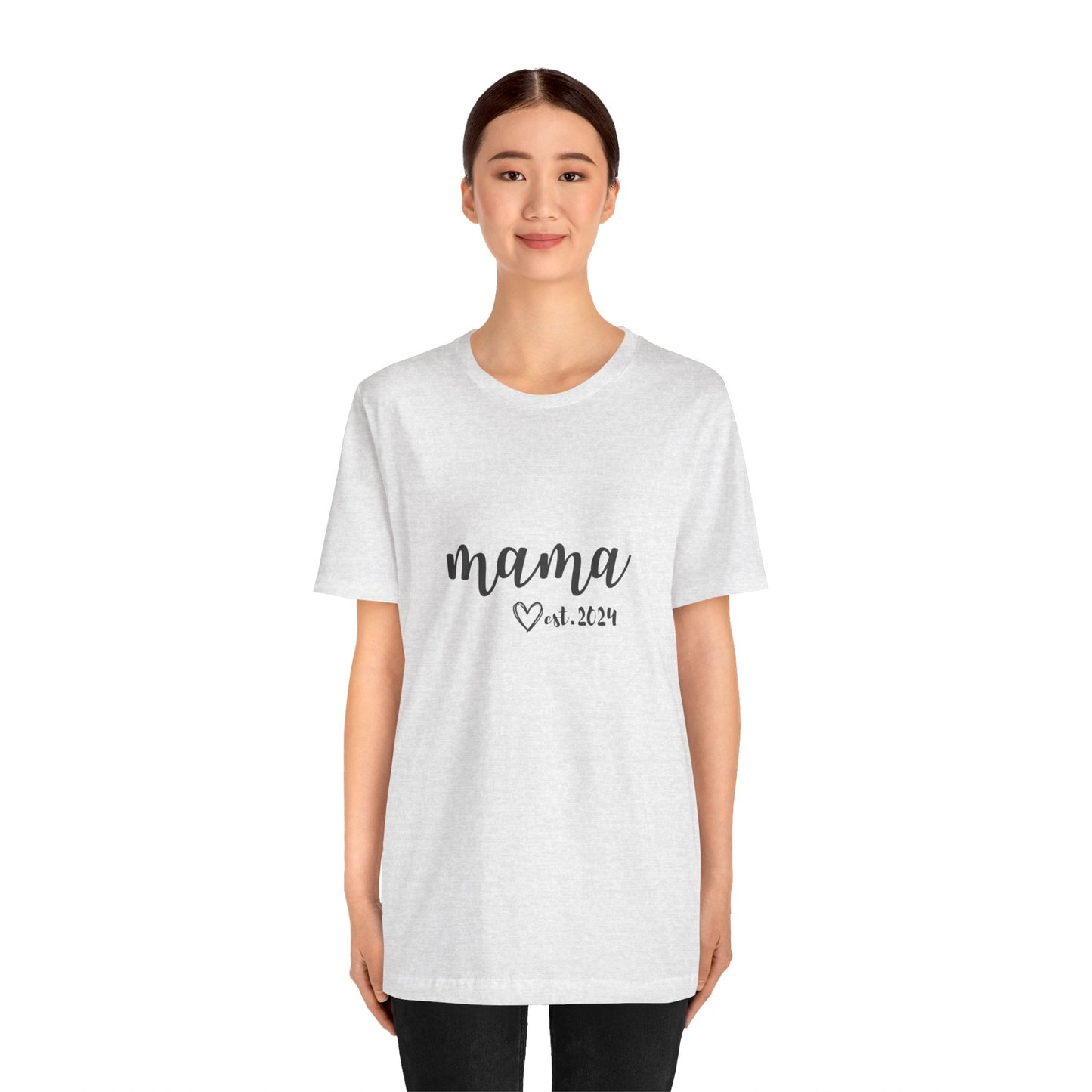 Unisex Jersey Short Sleeve Tee- MAMA EST 2024