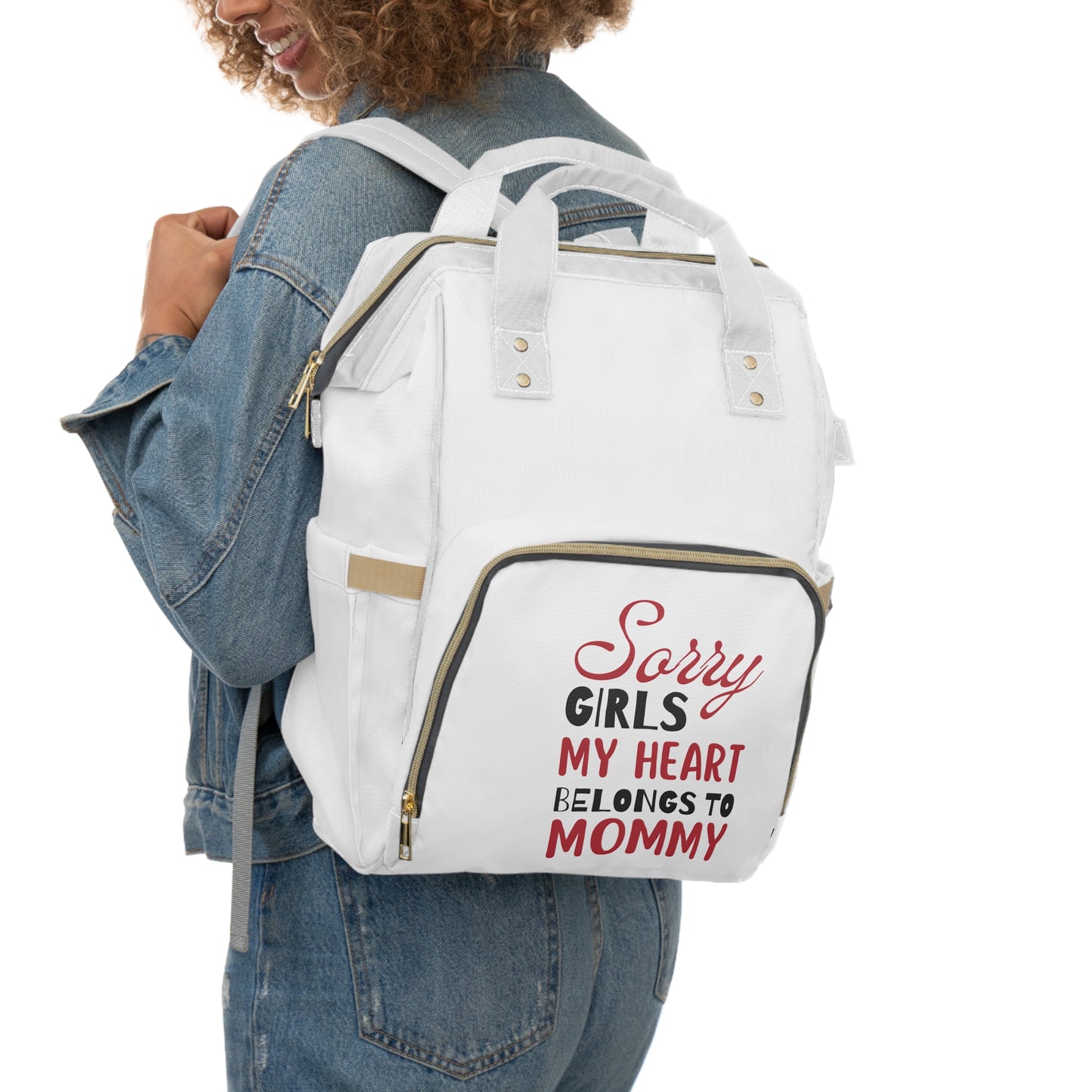 Diaper Backpack- Sorry Girls my Heart Belongs to Mommy