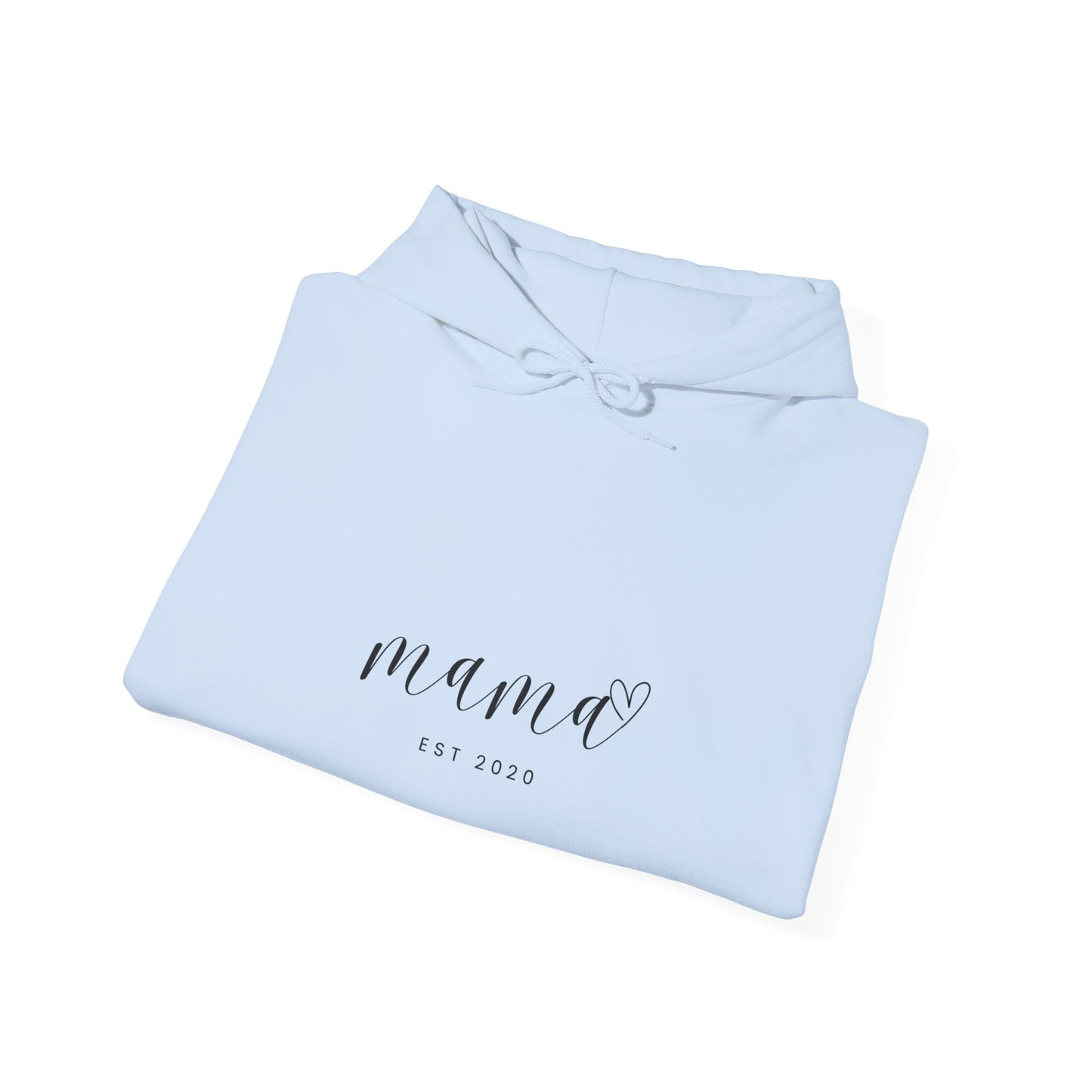 Unisex Hooded Sweatshirt- MAMA EST 2020