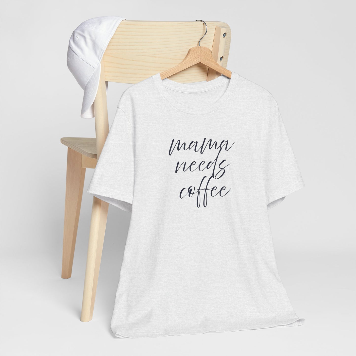 Unisex Jersey Short Sleeve Tee- Mama Needs Coffee