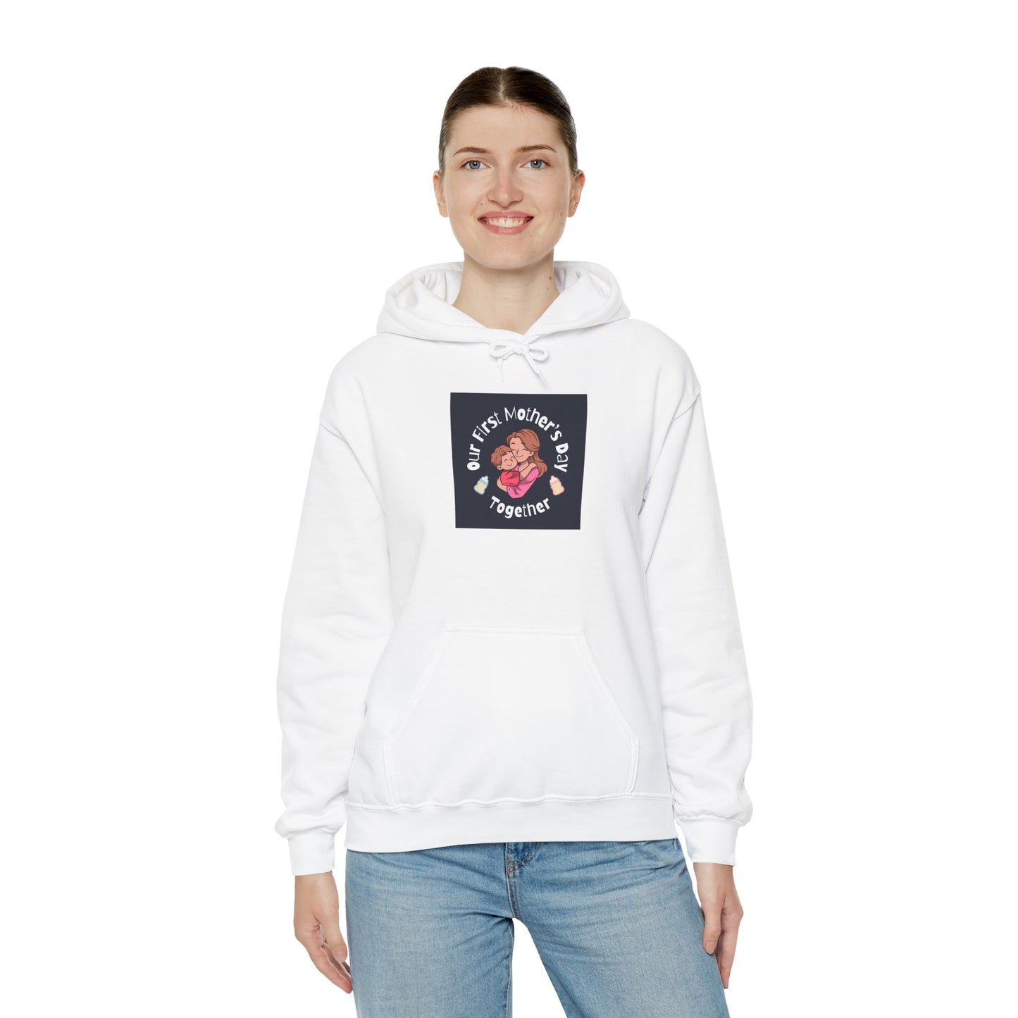 Unisex Hooded Sweatshirt- Our First Mother's Day Together