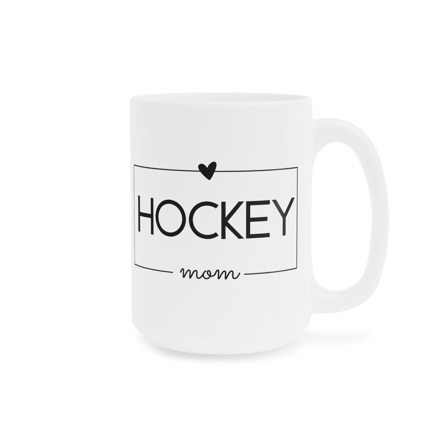 Ceramic Mug- Hockey Mom