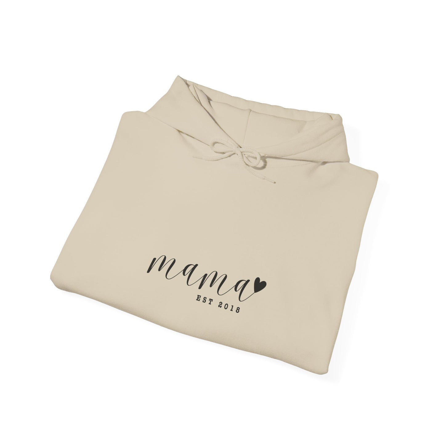 Unisex Hooded Sweatshirt- MAMA EST 2018