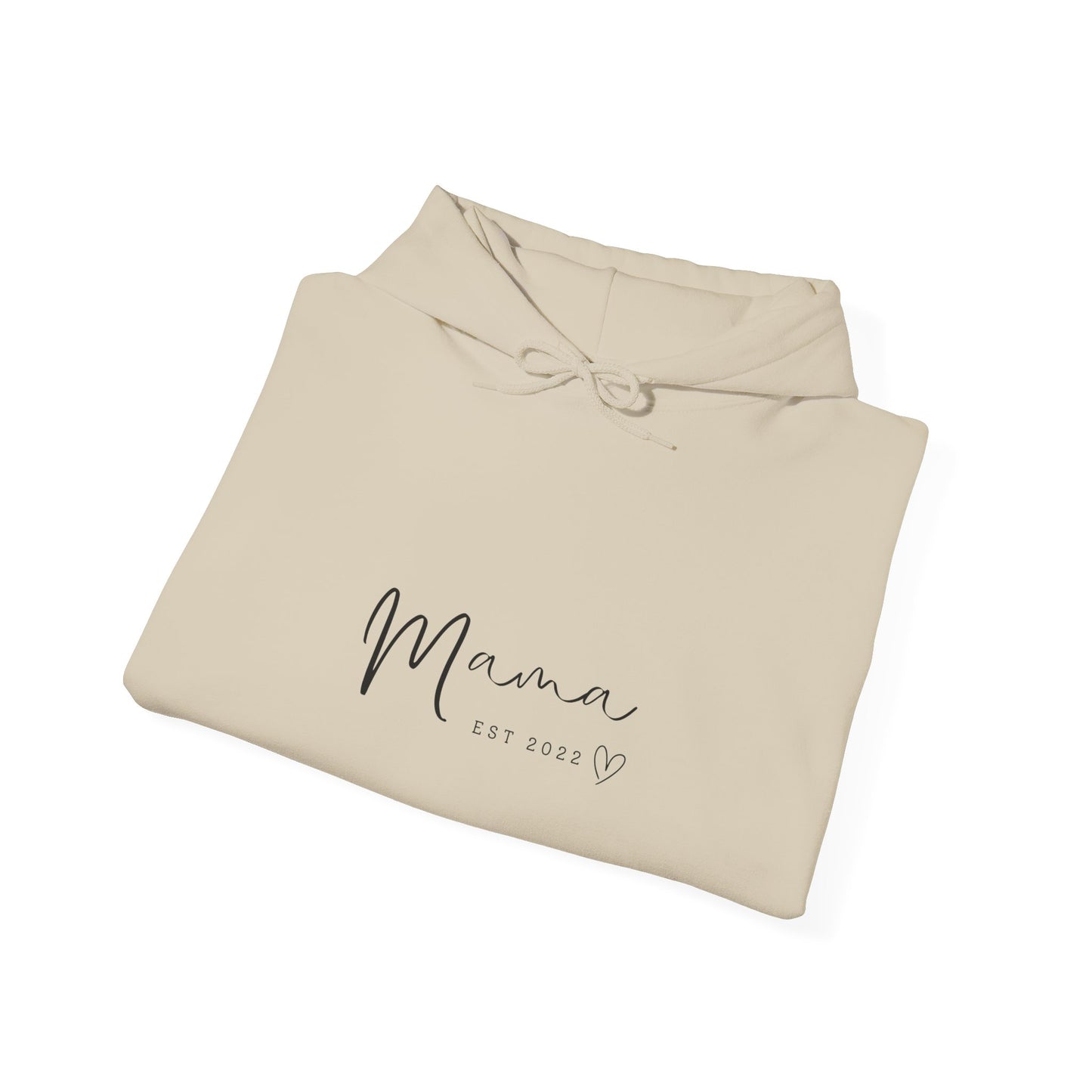 Unisex Hooded Sweatshirt- MAMA EST 2022