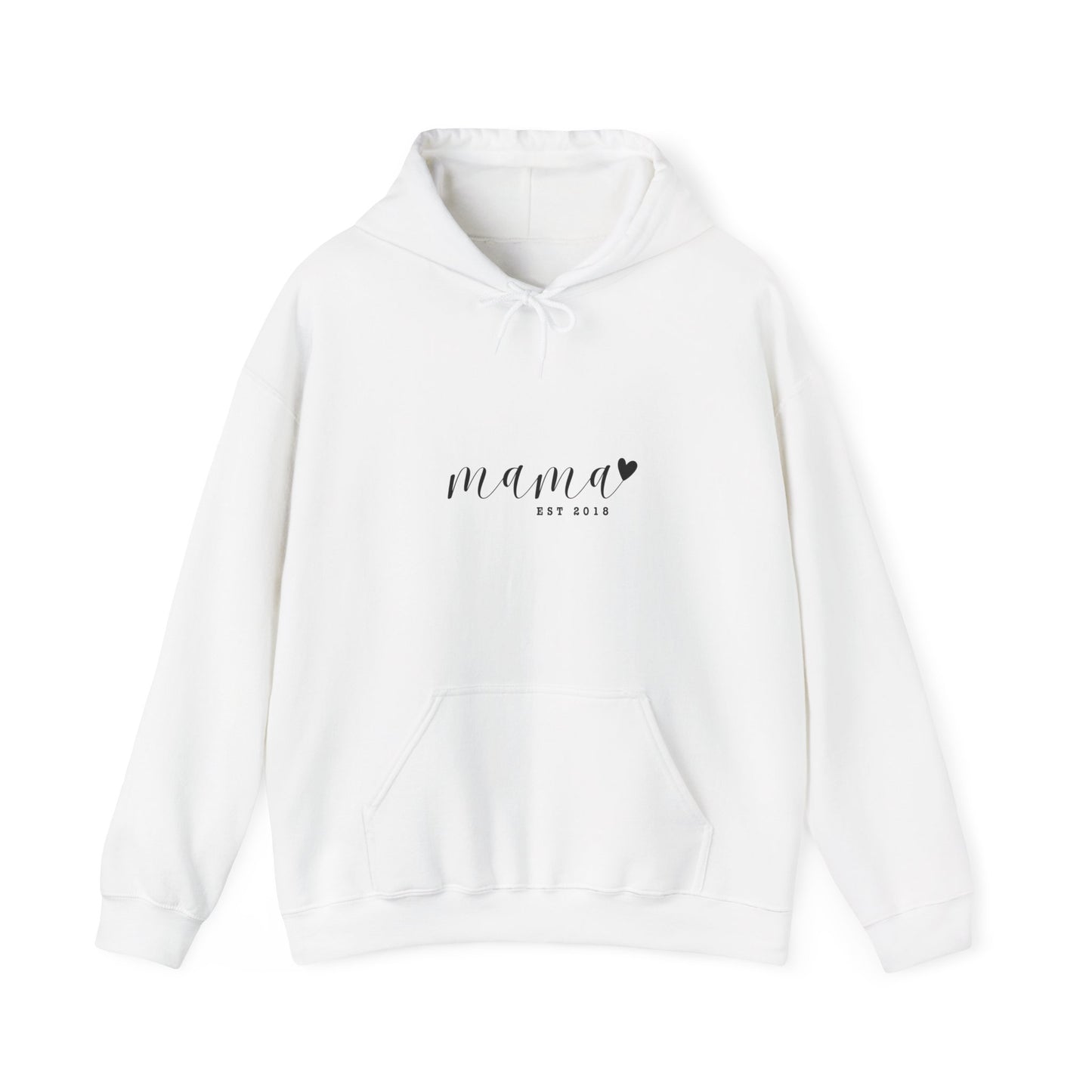Unisex Hooded Sweatshirt- MAMA EST 2018