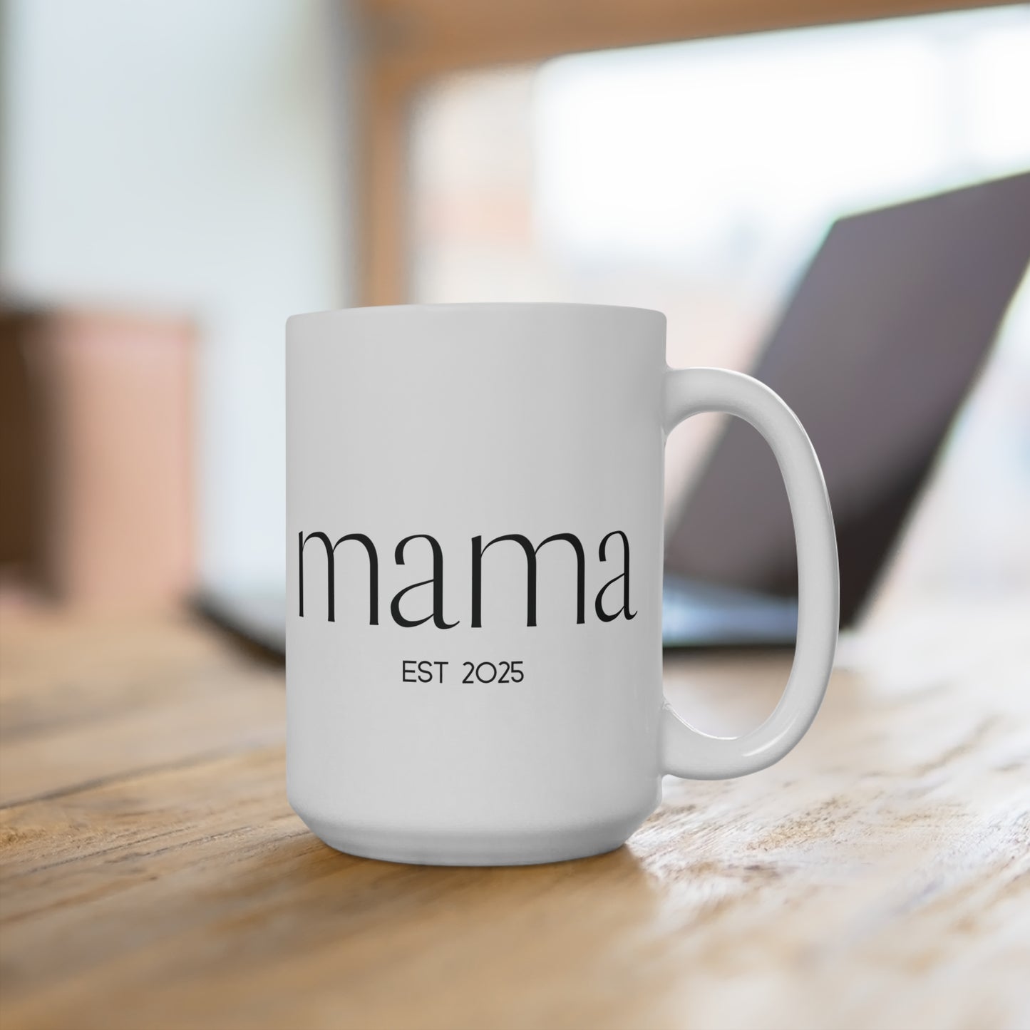 Ceramic Mug- Mama Est 2025