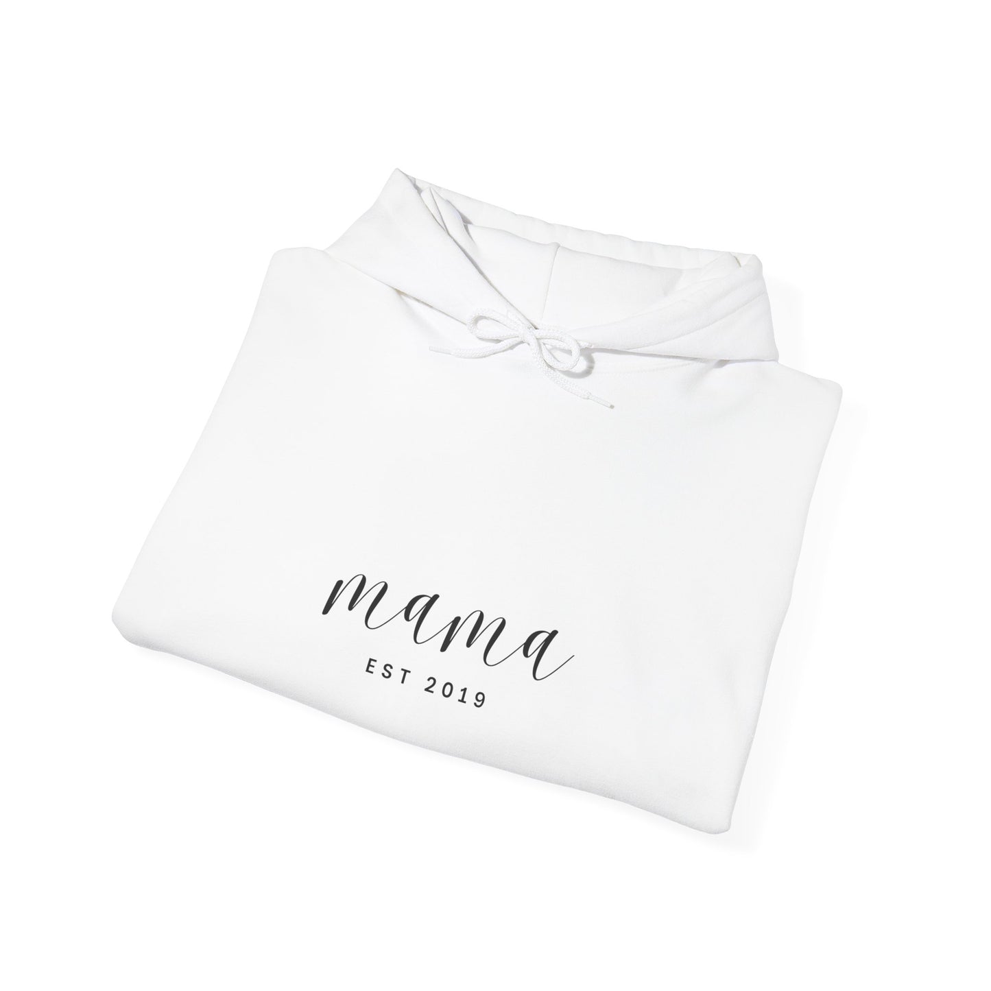 Unisex Hooded Sweatshirt- MAMA EST 2019