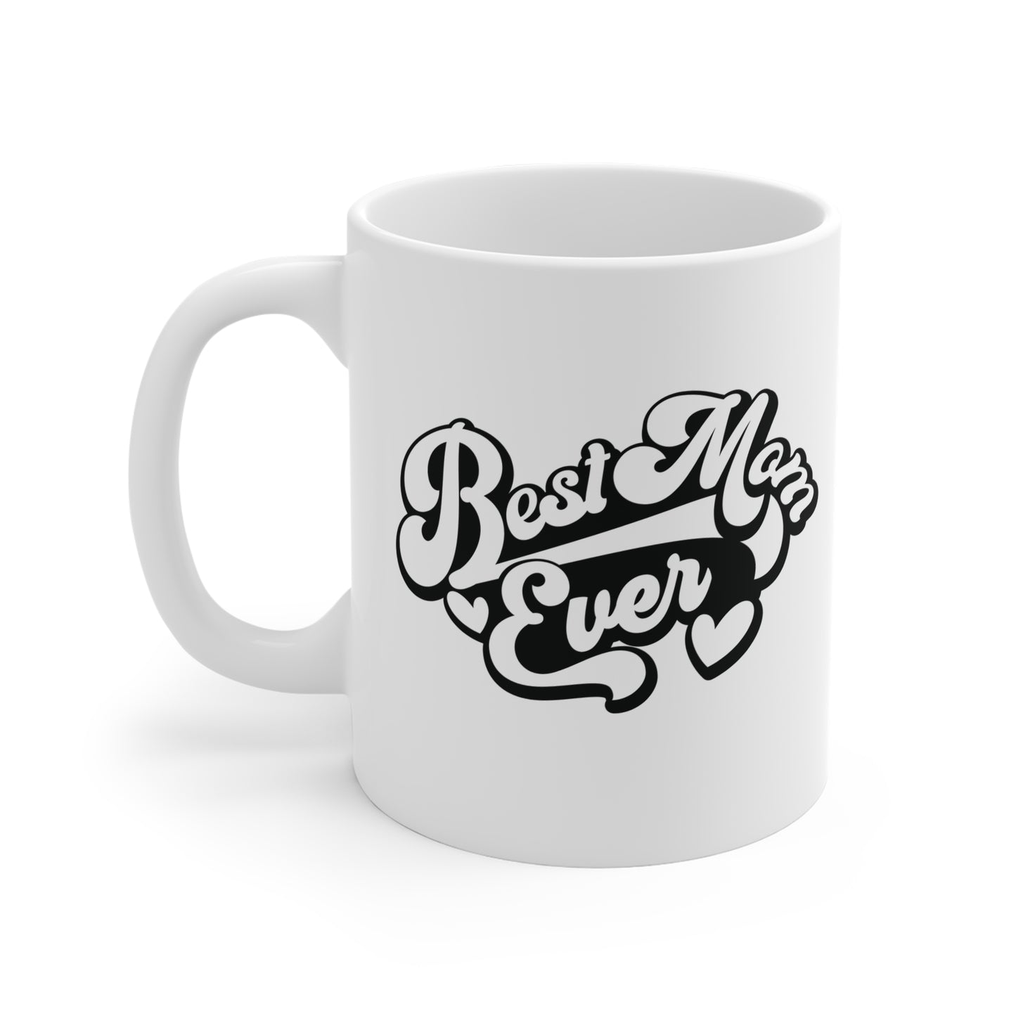 Ceramic Mug- Best Mom Ever
