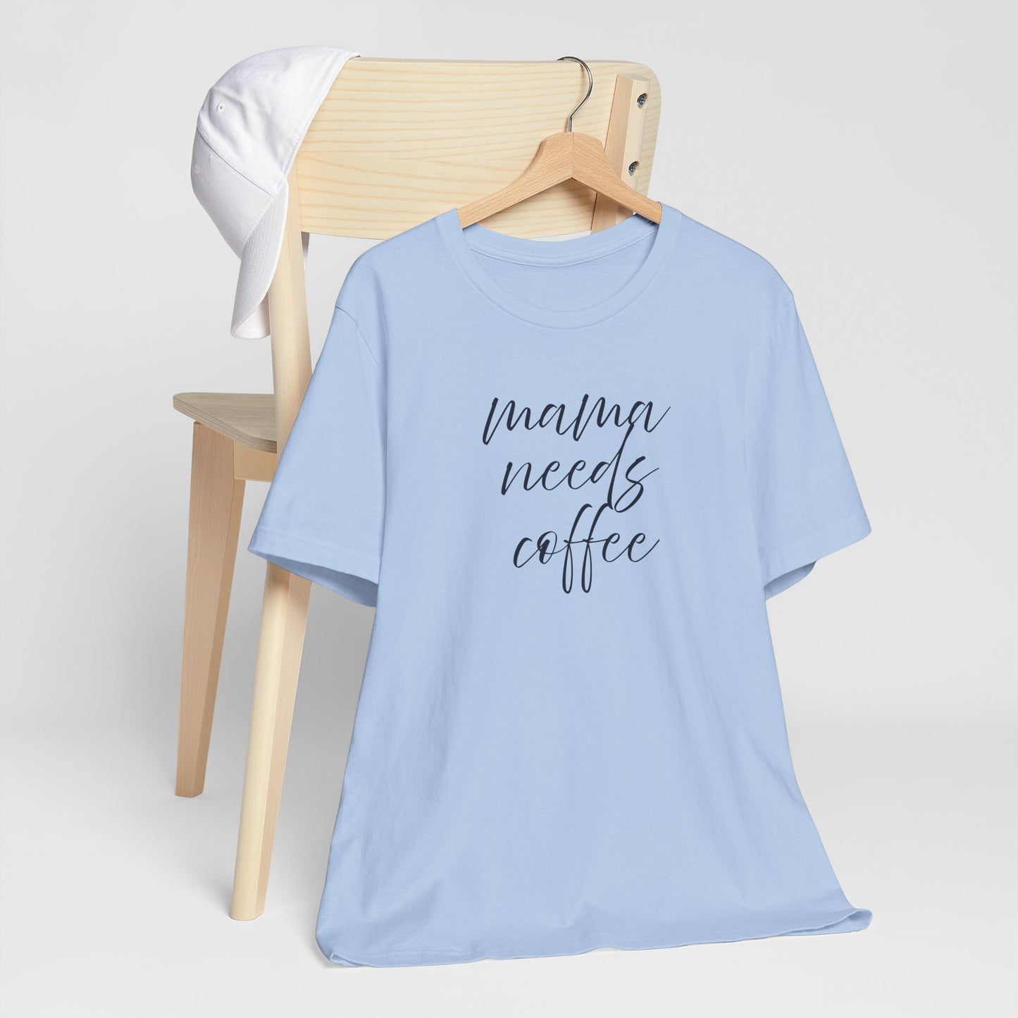 Unisex Jersey Short Sleeve Tee- Mama Needs Coffee