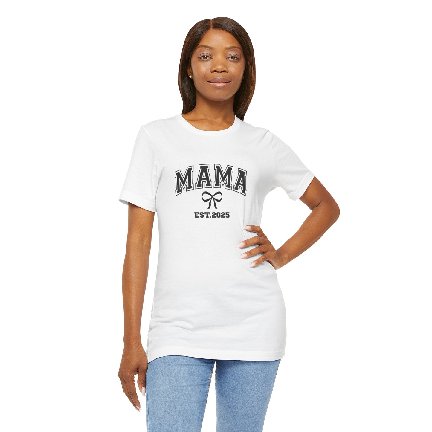 Unisex Jersey Short Sleeve Tee- MAMA EST 2025