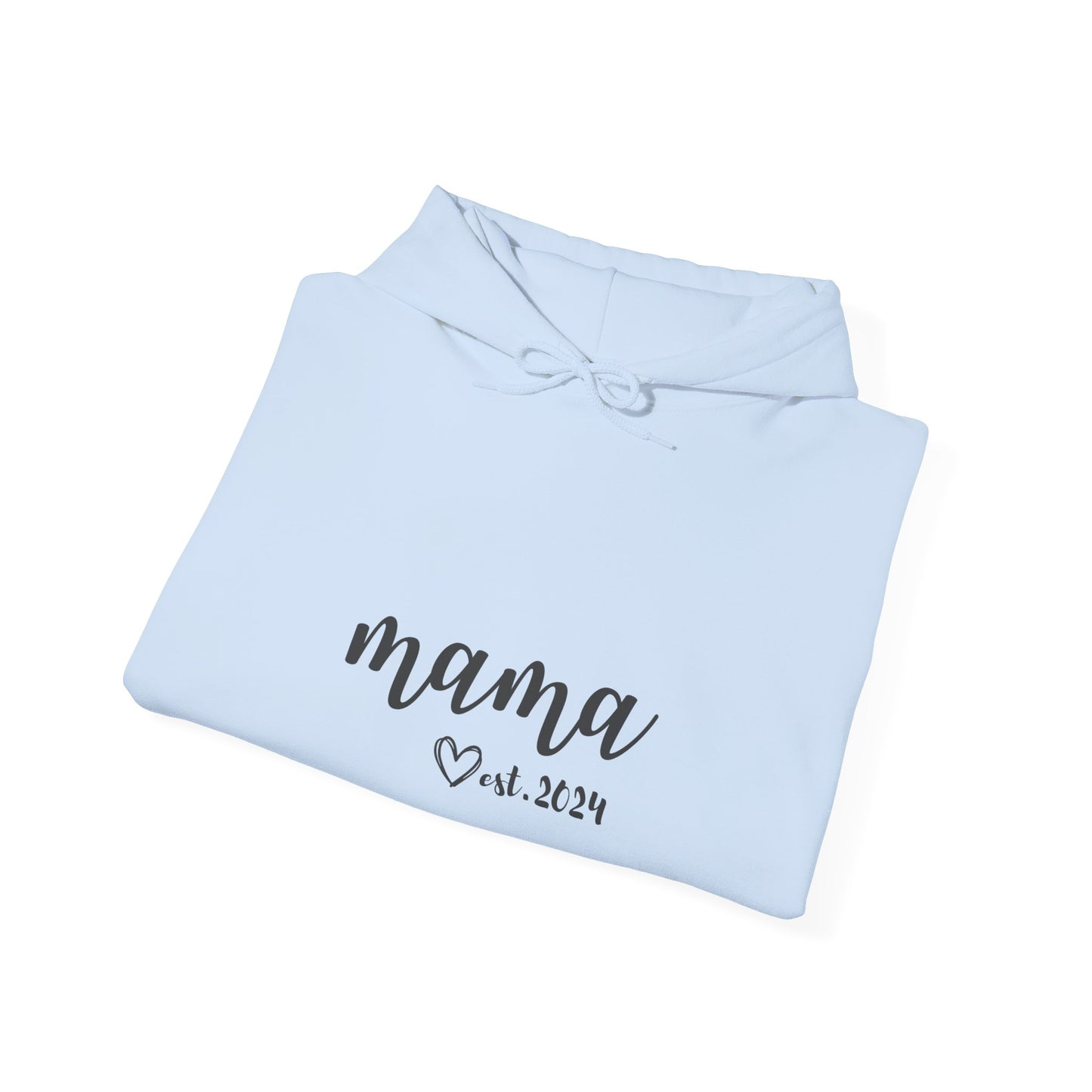 Unisex Hooded Sweatshirt- MAMA EST 2024