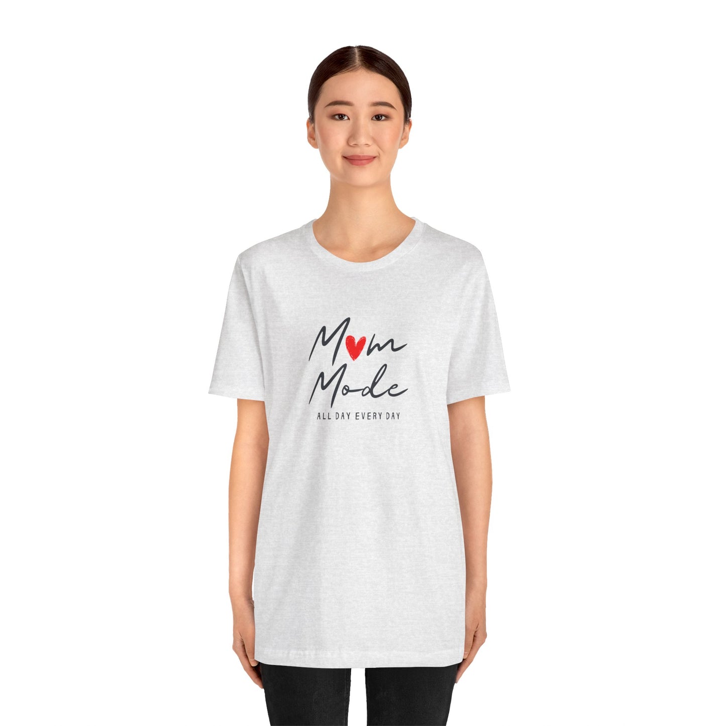Unisex Jersey Short Sleeve Tee- Mom Mode