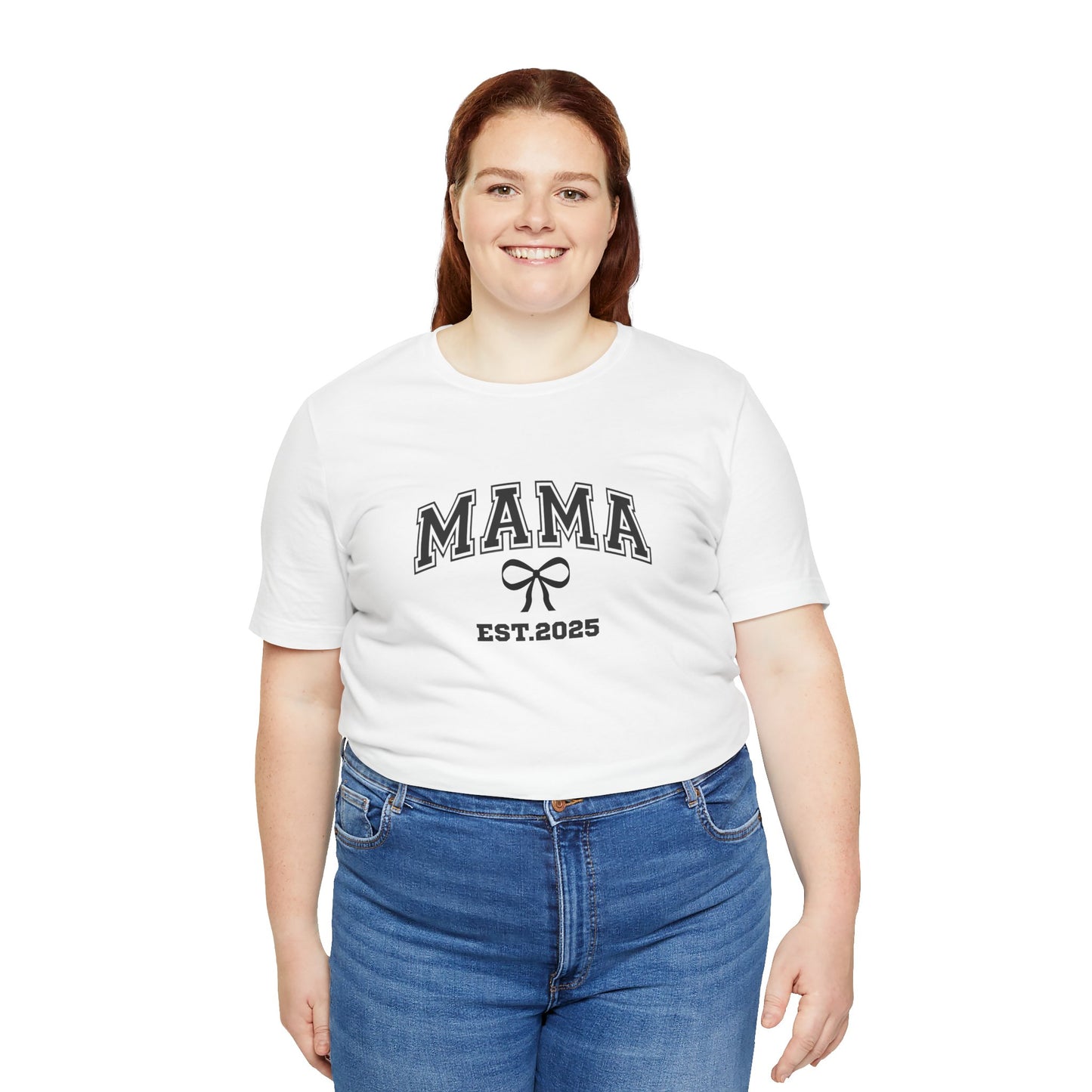 Unisex Jersey Short Sleeve Tee- MAMA EST 2025