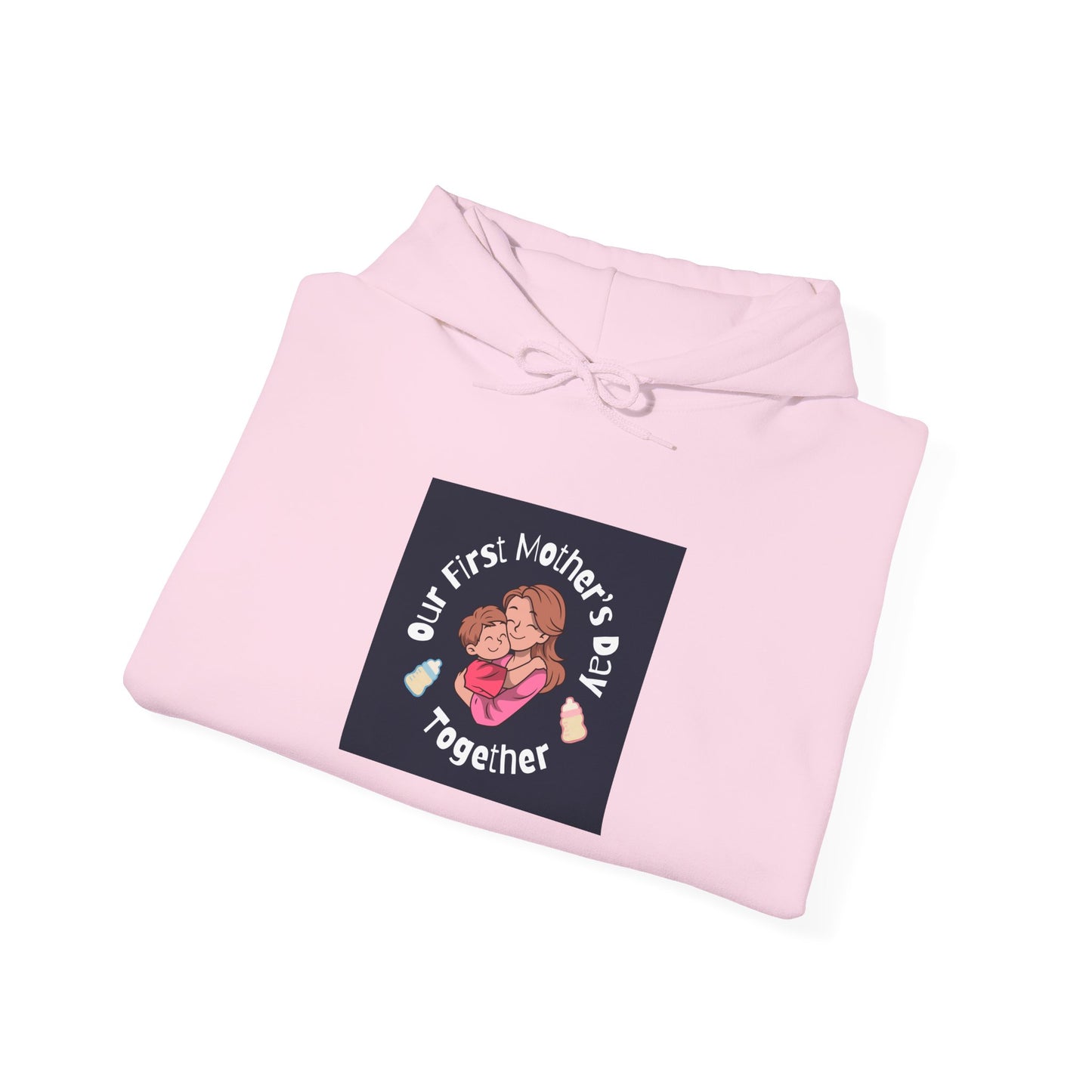 Unisex Hooded Sweatshirt- Our First Mother's Day Together