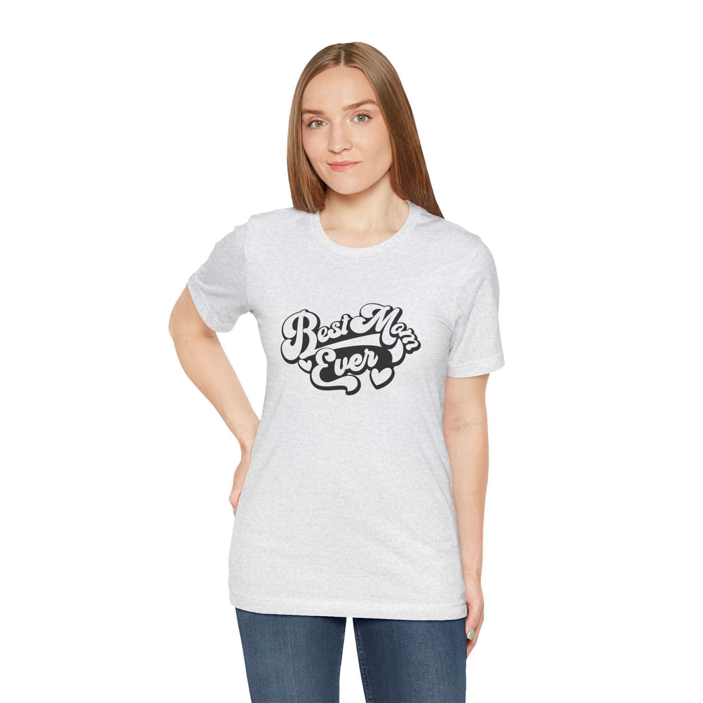 Unisex Jersey Short Sleeve Tee- Best Mom Ever