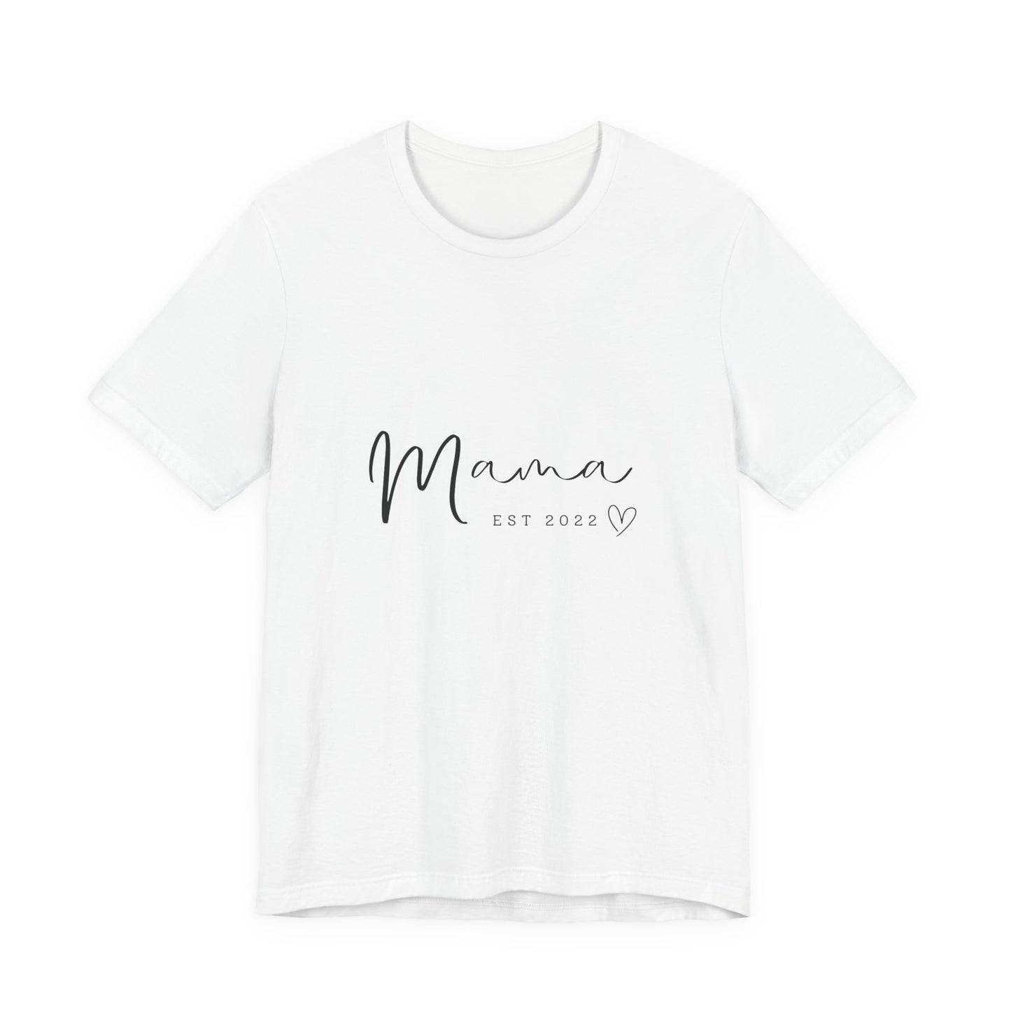Unisex Jersey Short Sleeve Tee- MAMA EST 2022