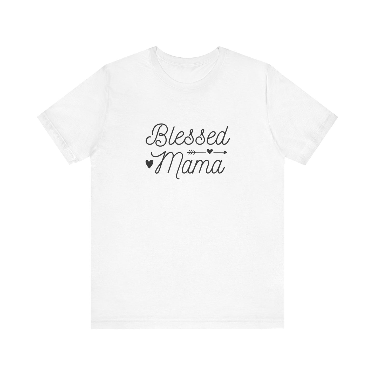 Unisex Jersey Short Sleeve Tee- Blessed Mama