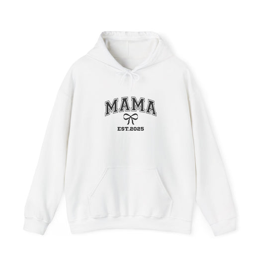 Unisex Hooded Sweatshirt- MAMA EST 2025