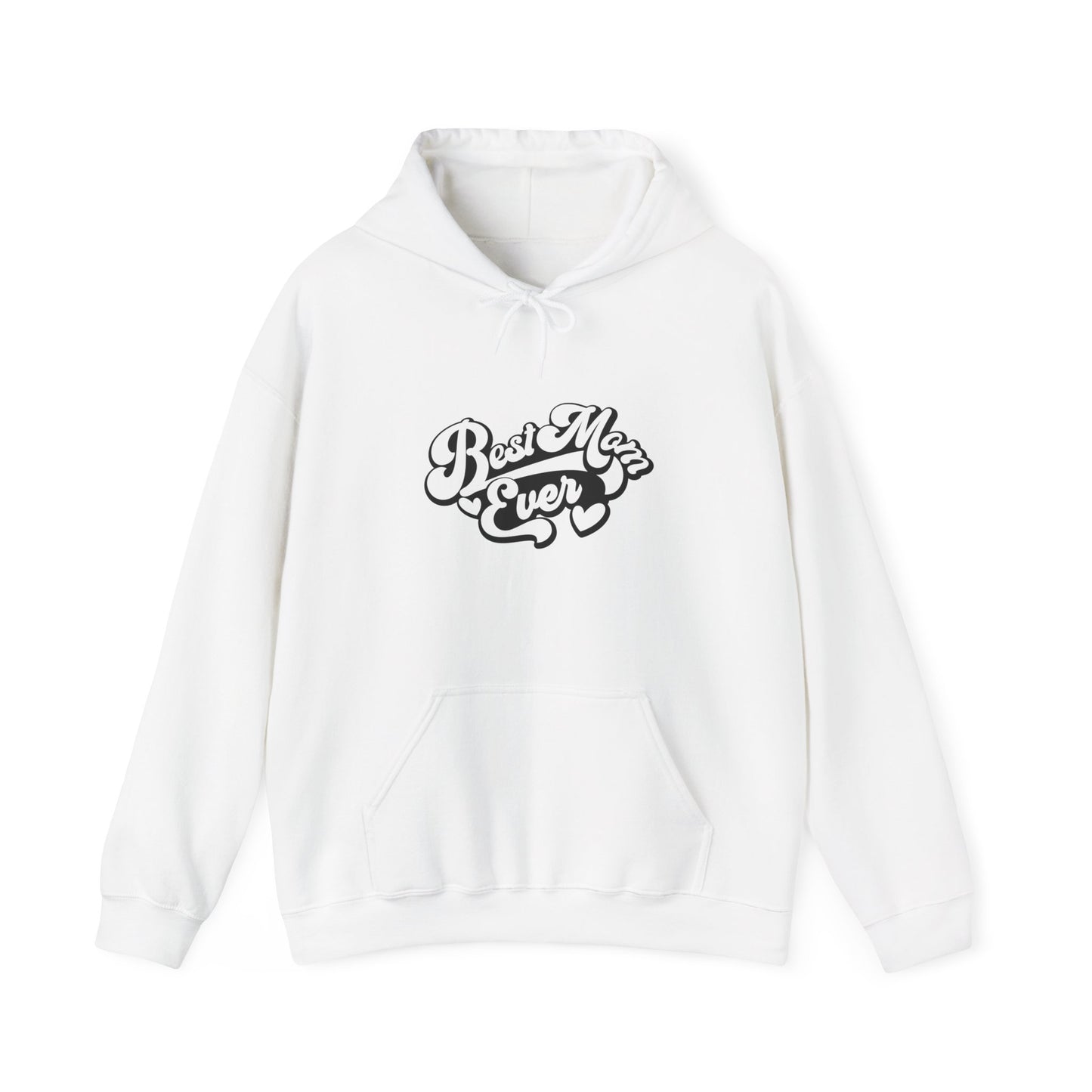 Unisex Hooded Sweatshirt- Best Mom Ever