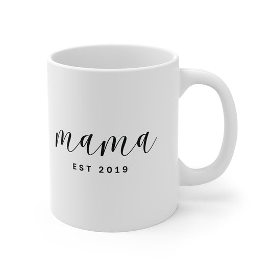 Ceramic Mug- MAMA EST 2019