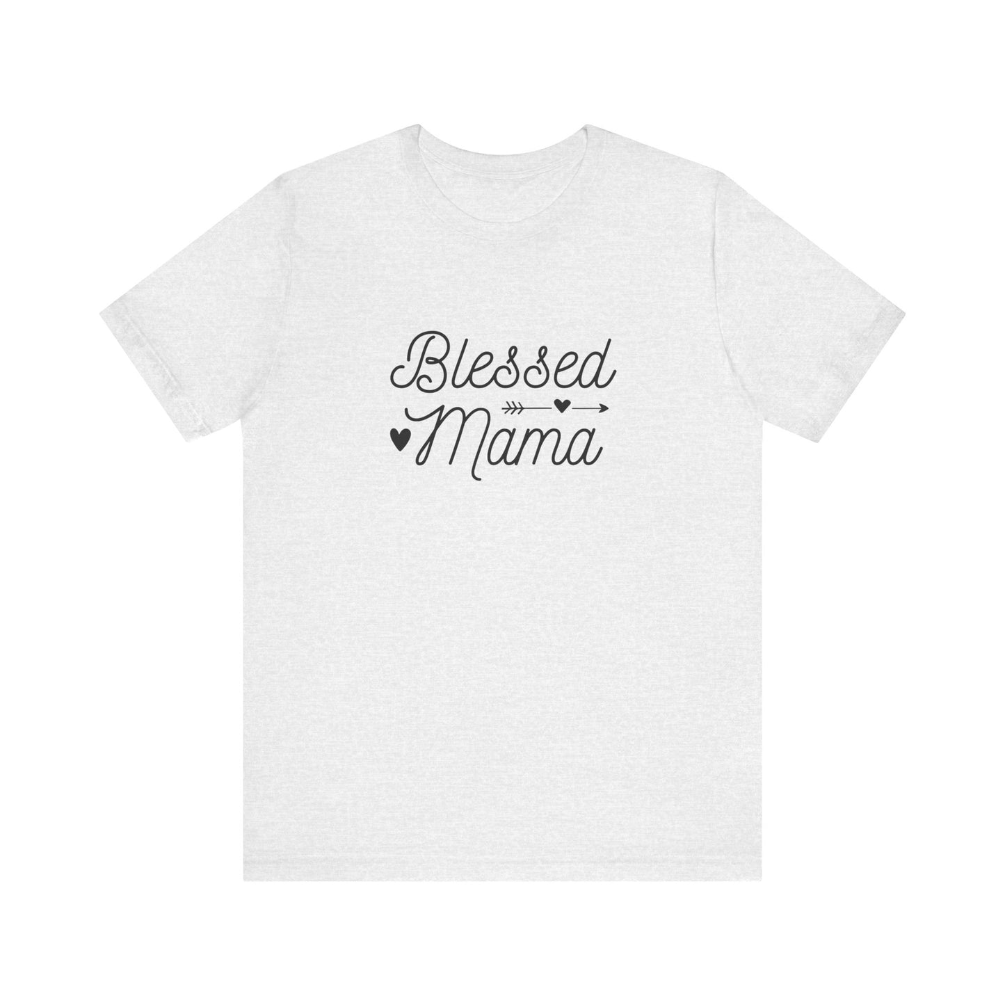 Unisex Jersey Short Sleeve Tee- Blessed Mama