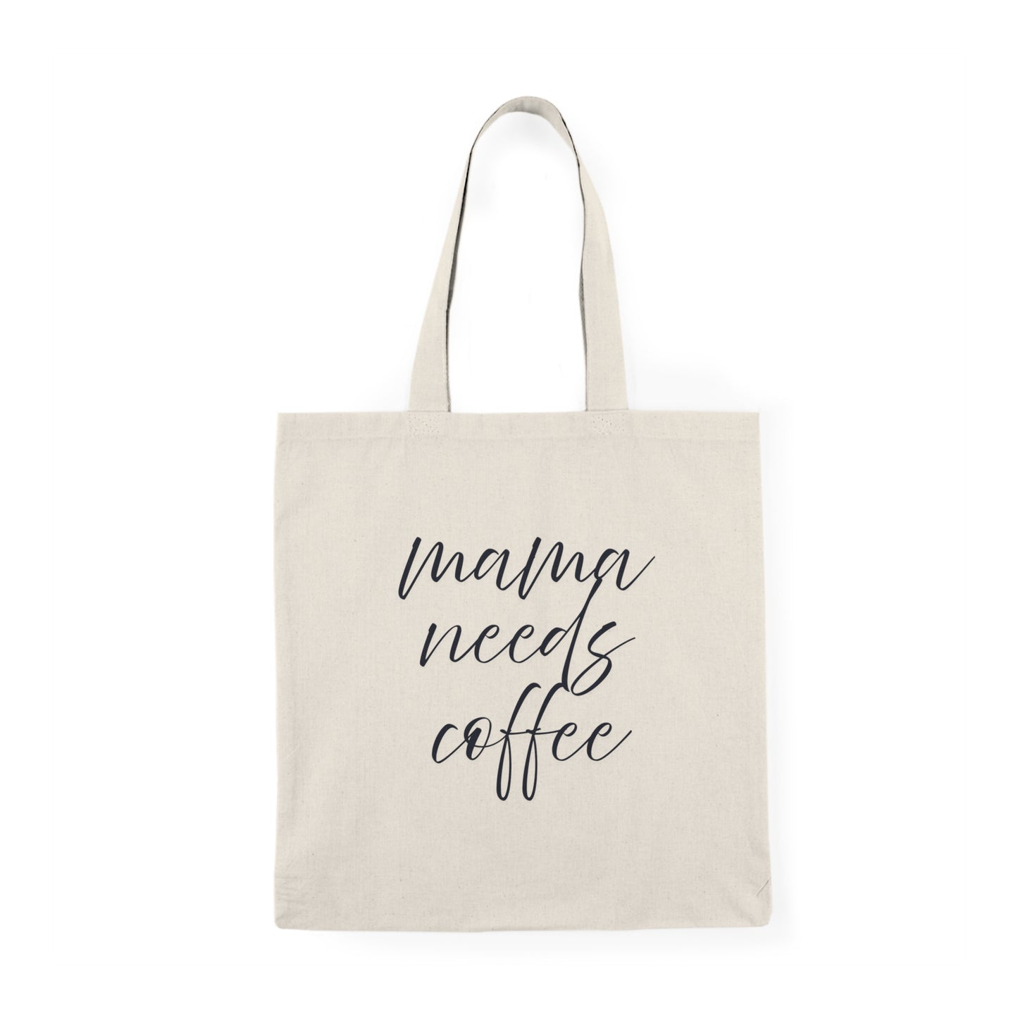 Natural Tote Bag - Mama Needs Coffee