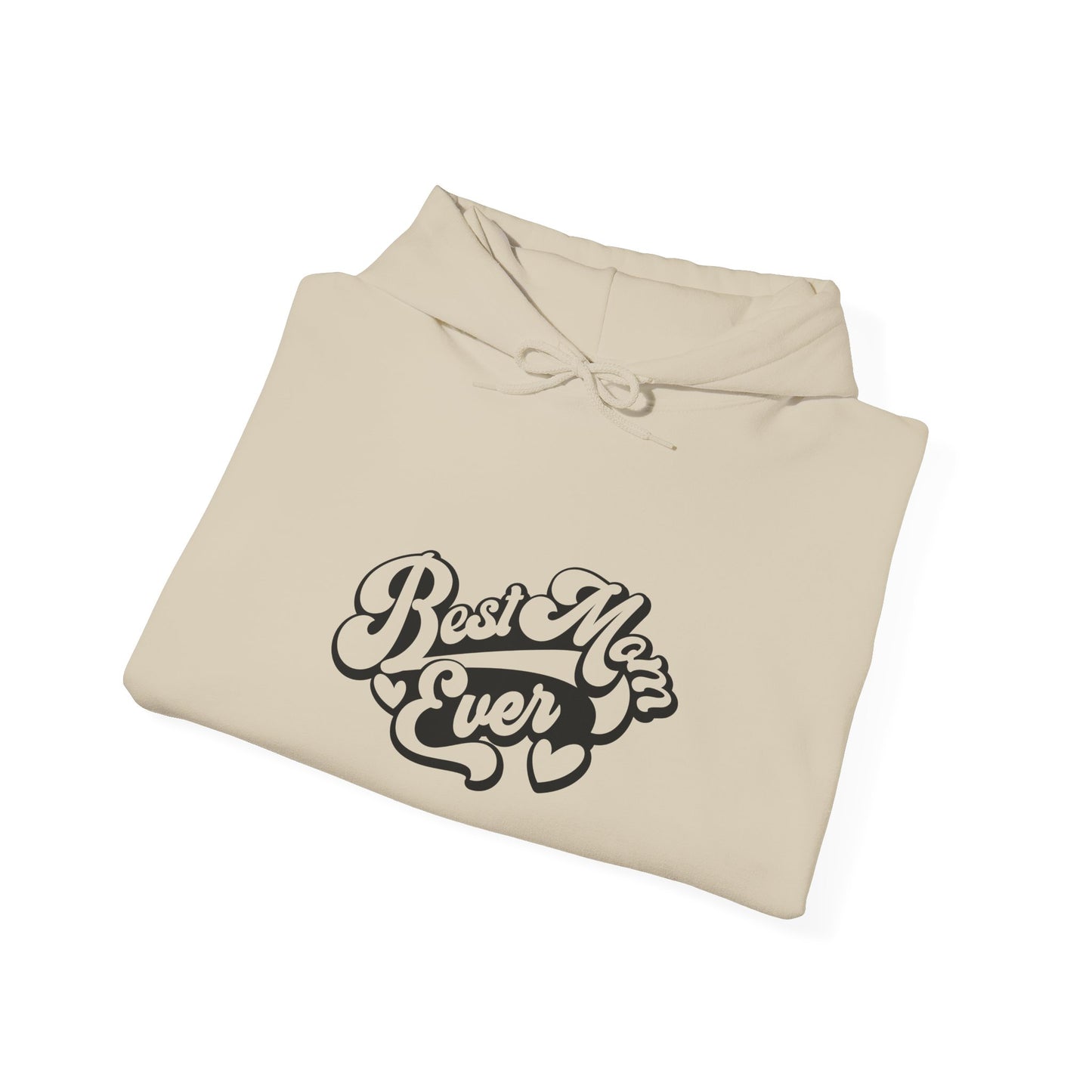 Unisex Hooded Sweatshirt- Best Mom Ever