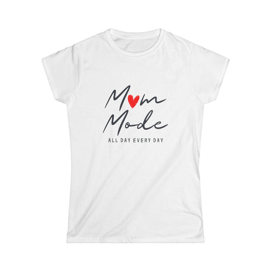 Women's Softstyle Tee- Mom Mode