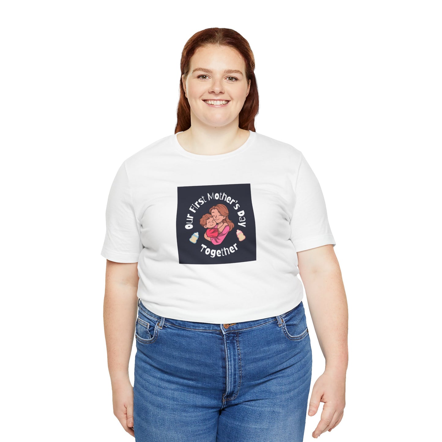 Unisex Jersey Short Sleeve Tee- Our First Mother's Day Together