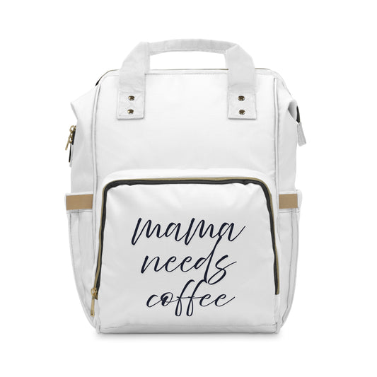 Diaper Backpack- Mama Needs Coffee
