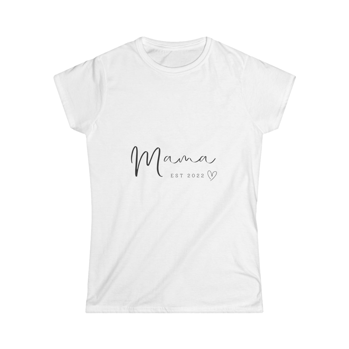 Women's Softstyle Tee- MAMA EST 2022