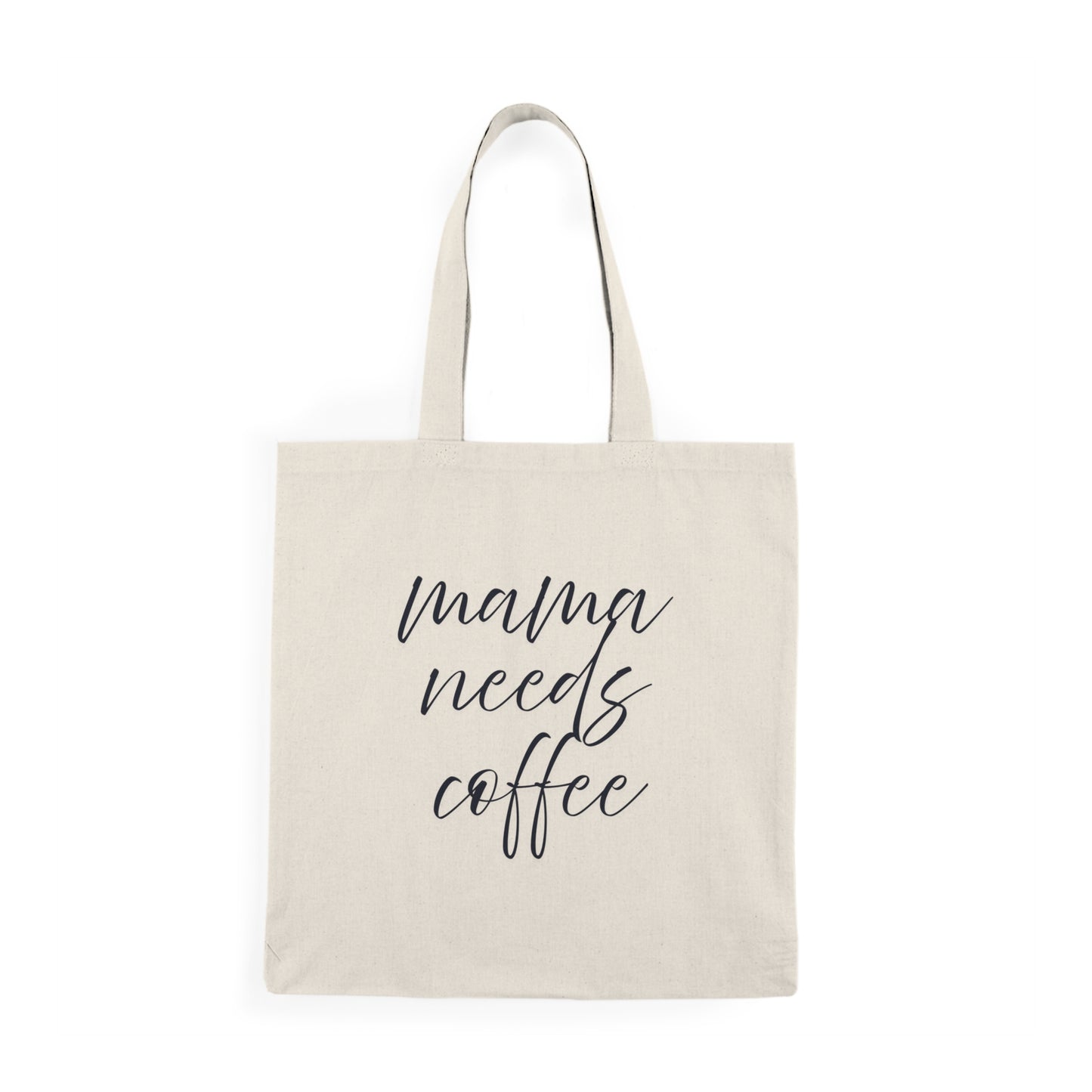 Natural Tote Bag - Mama Needs Coffee
