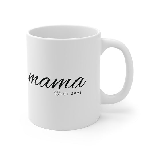 Ceramic Mug- MAMA EST 2021