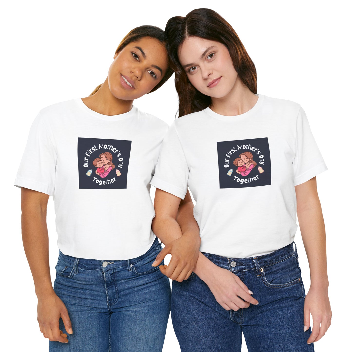Unisex Jersey Short Sleeve Tee- Our First Mother's Day Together