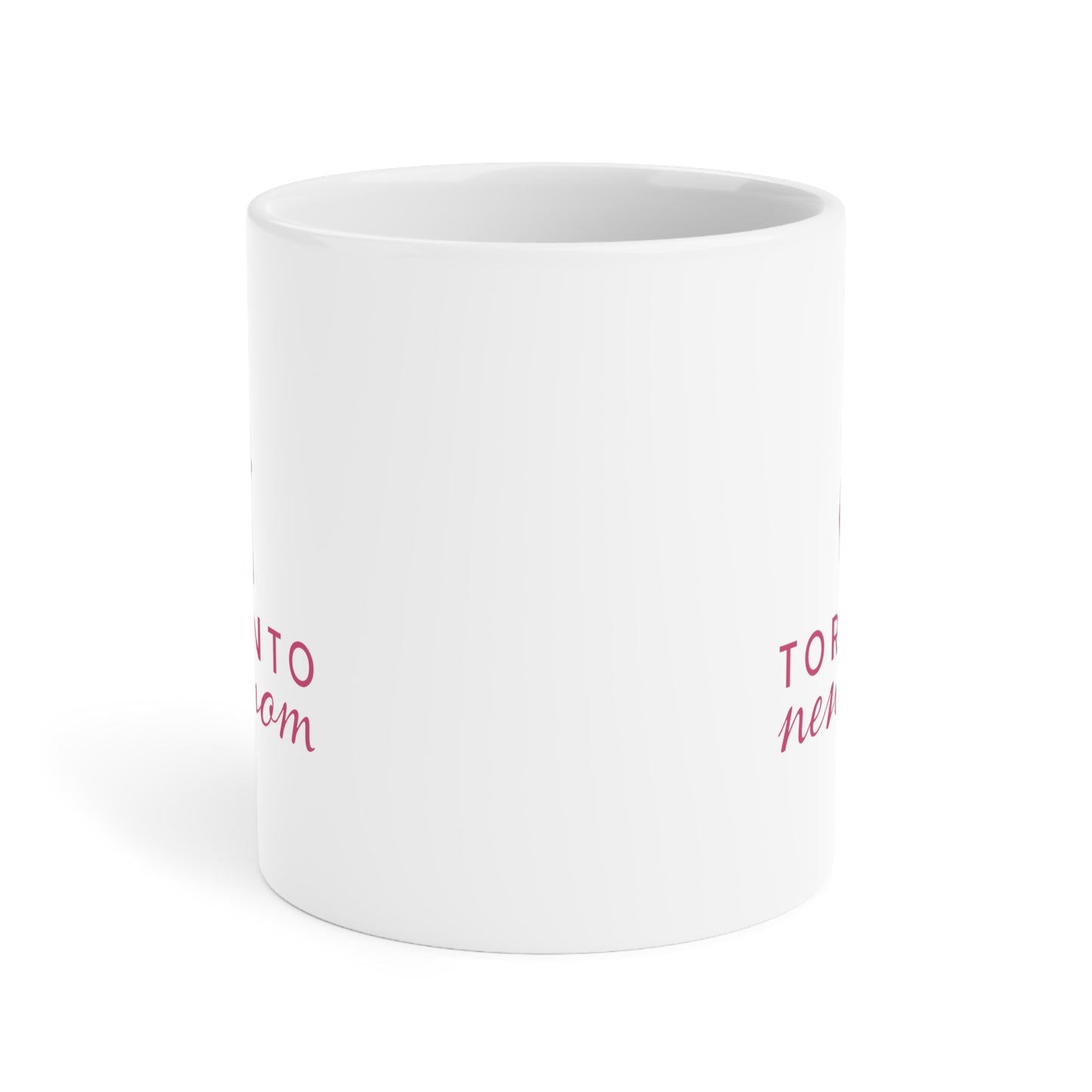 Ceramic Mug- Toronto New Mom- Pink print on white mug