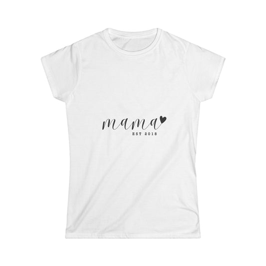 Women's Softstyle Tee- MAMA EST 2018