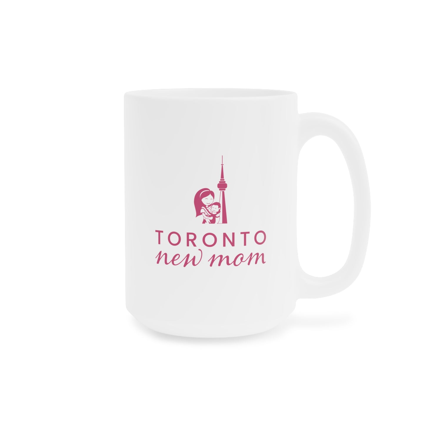 Ceramic Mug- Toronto New Mom- Pink print on white mug