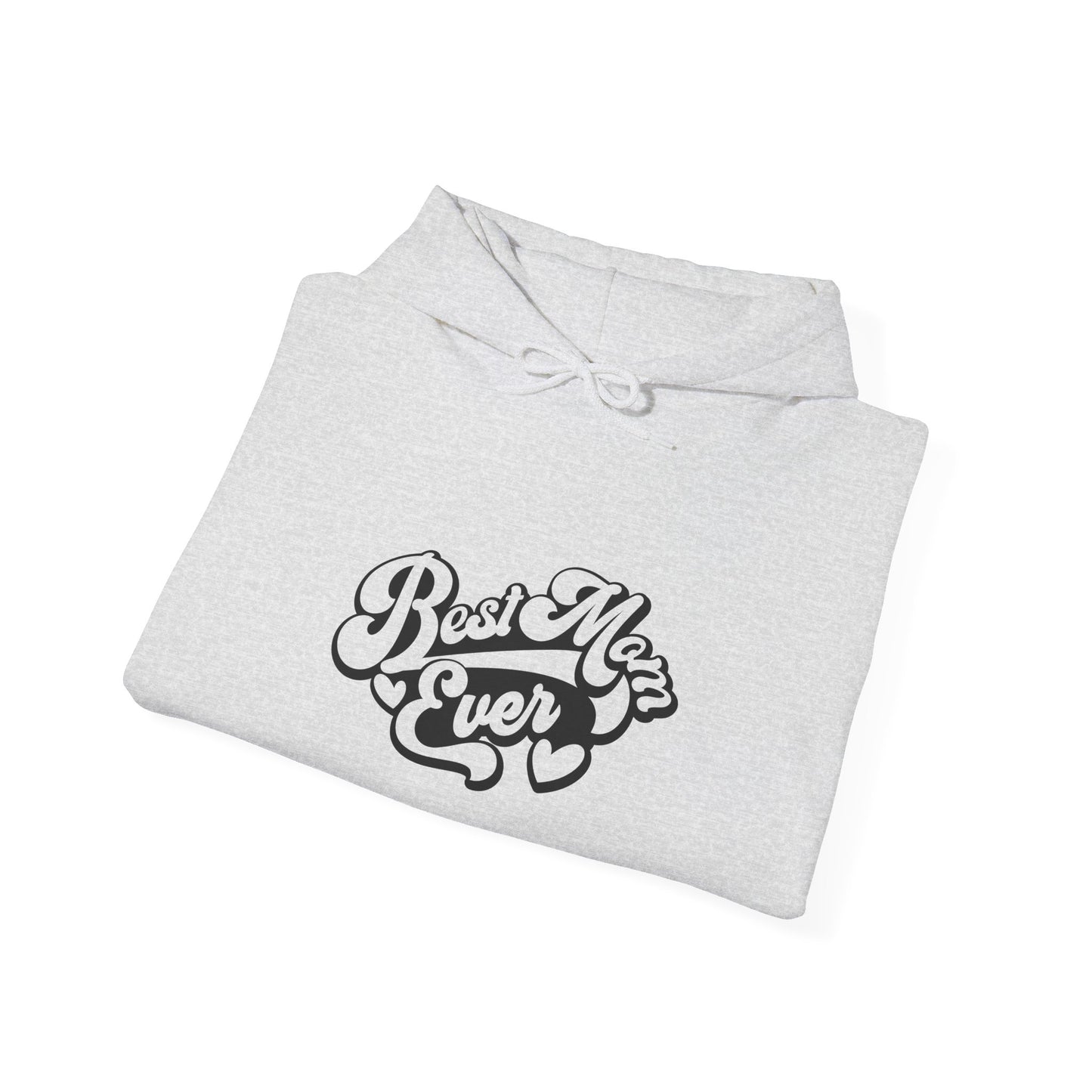 Unisex Hooded Sweatshirt- Best Mom Ever