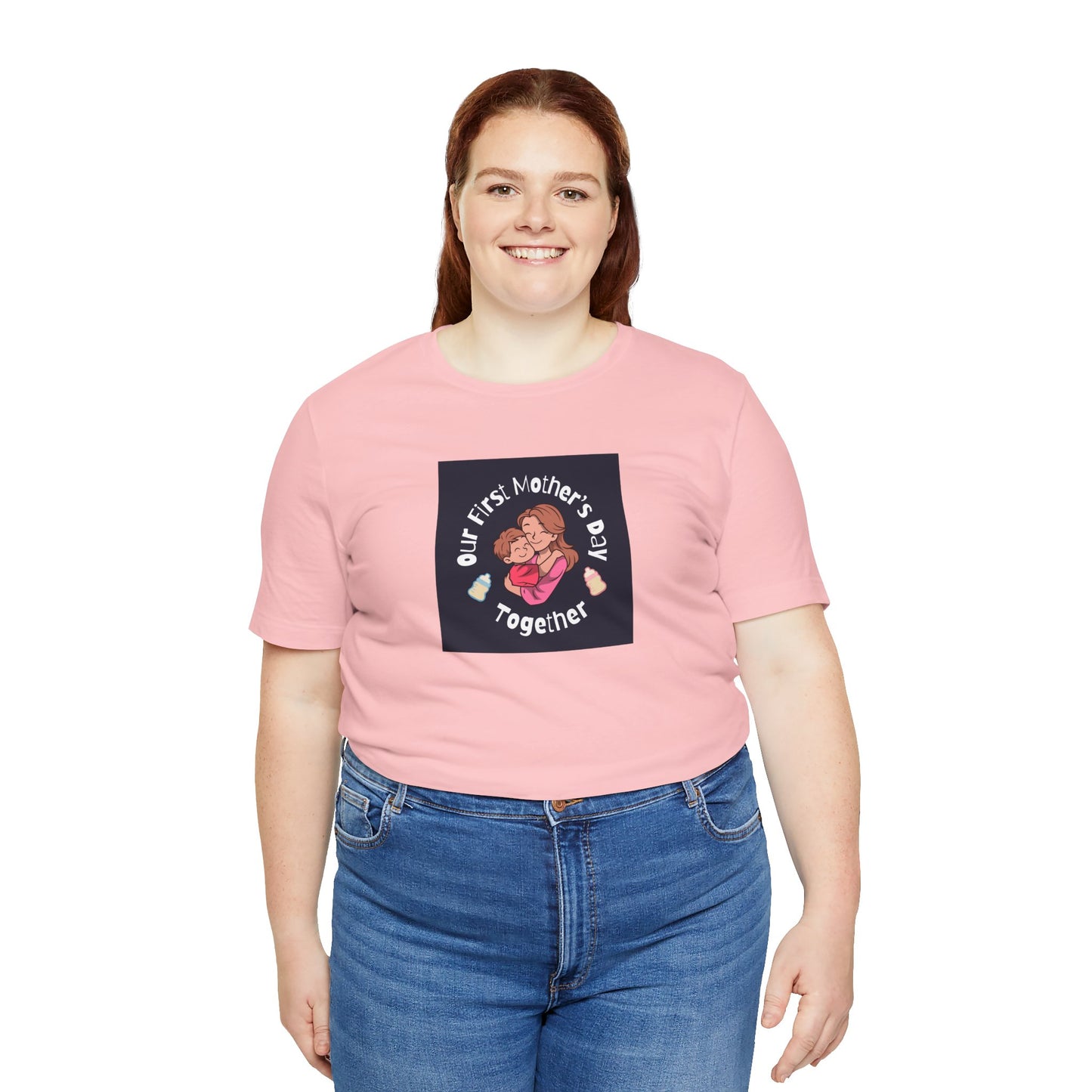 Unisex Jersey Short Sleeve Tee- Our First Mother's Day Together