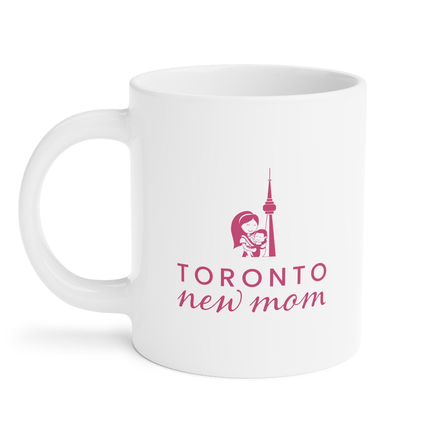 Ceramic Mug- Toronto New Mom- Pink print on white mug
